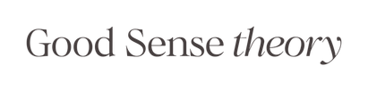 Good Sense Theory